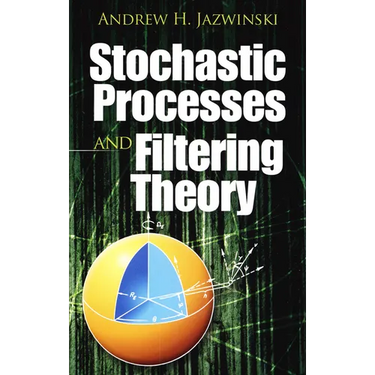 Stochastic Processes and Filtering Theory