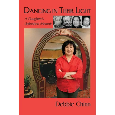 Dancing in Their Light: A Daughter's Unfinished Memoir