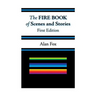 The Fire Book of Scenes and Stories (First Edition)