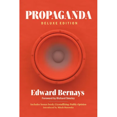 Propaganda (Deluxe Edition): Includes Bonus Book: Crystallizing Public Opinion