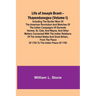 Life of Joseph Brant-Thayendanegea (Volume I): Including the Border Wars of the American Revolution and Sketches of the Indian Campaigns of Generals H