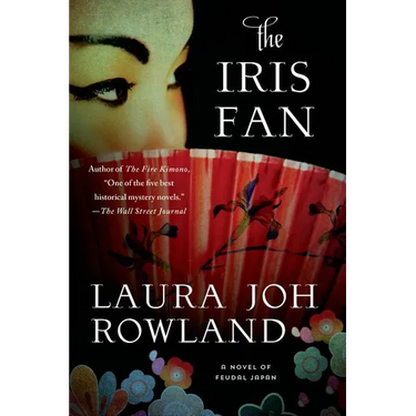 The Iris Fan: A Novel of Feudal Japan