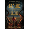 Magic in the Blood: The Wild Side Trilogy Book Three