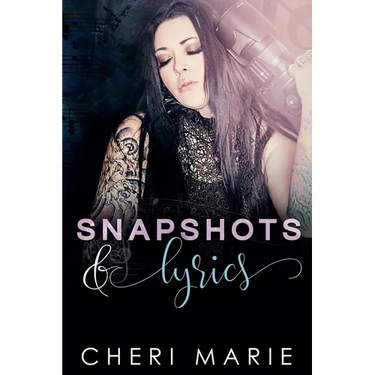 Snapshots & Lyrics