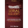 Unsolved Serial Killers