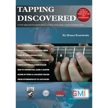 Tapping Discovered: A fresh approach for guitar players of rock, metal, funk, country & fusion styles