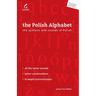 The Polish Alphabet: The Symbols and Sounds of Polish