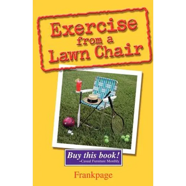 Exercise From A Lawn Chair