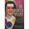 The Painted Pulpit: Corita Kent, Visual Theology and the Practice of Preaching