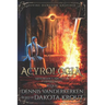Acyrologia: A Divine Dungeon Series
