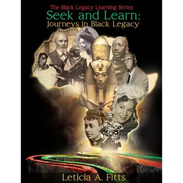 Seek and Learn: Journeys in Black Legacy