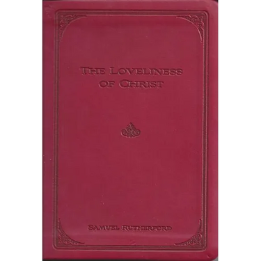 The Loveliness of Christ