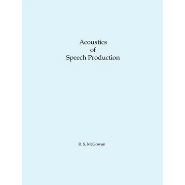 Acoustics of Speech Production