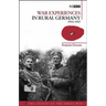 War Experiences in Rural Germany: 1914-1923