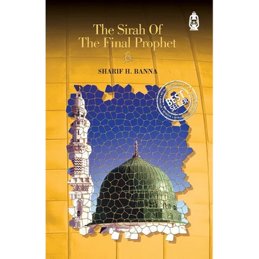 The Sirah of The Final Prophet