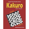 Kakuro Logic Puzzles: 100 Large Print (20x20): Keep Your Brain Young