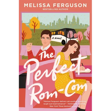 The Perfect Rom-Com: A Sweet Grumpy-Sunshine Rom-Com from the Bestselling Author of Meet Me in the Margins