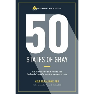 50 States of Gray: An Innovative Solution to the Defined Contribution Retirement Crisis