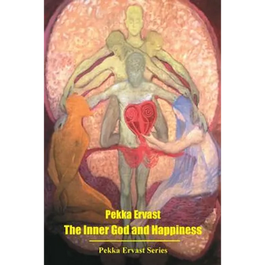 The Inner God and Happiness