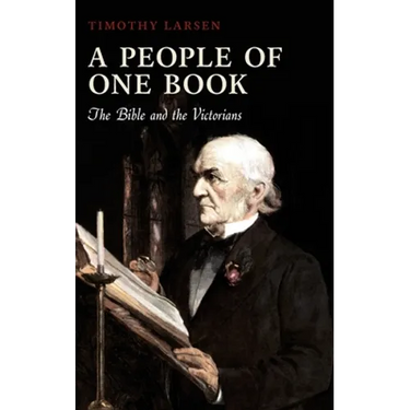 A People of One Book: The Bible and the Victorians
