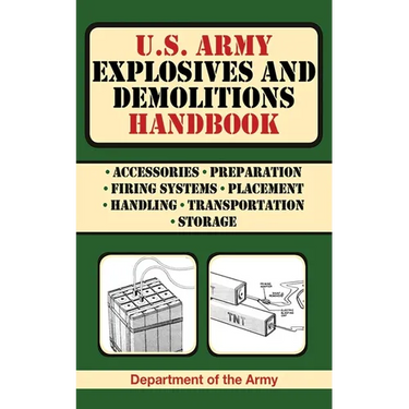 U.S. Army Explosives and Demolitions Handbook