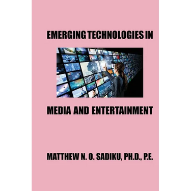 Emerging Technologies in Media and Entertainment