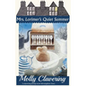 Mrs. Lorimer's Quiet Summer