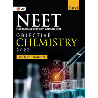 Neet 2022: Objective Chemistry Part I