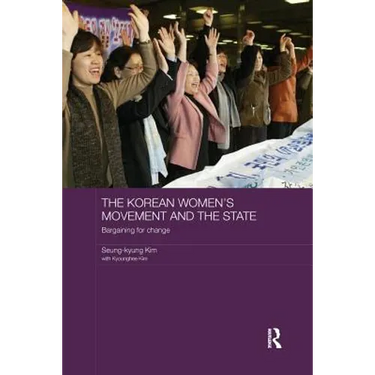 The Korean Women's Movement and the State: Bargaining for Change