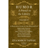 Humor - A Friend in the Library: Volume VI - A Practical Guide to the Writings of Ralph Waldo Emerson, Nathaniel Hawthorne, Henry Wadsworth Longfellow
