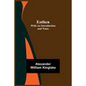 Eothen; with an Introduction and Notes