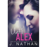 Until Alex
