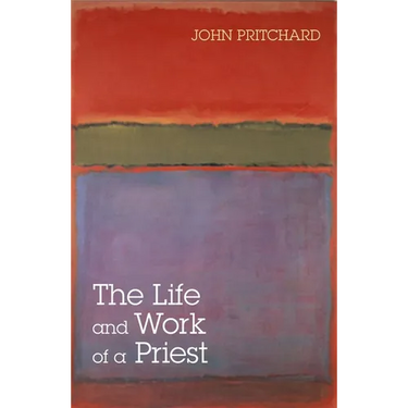 The Life and Work of a Priest