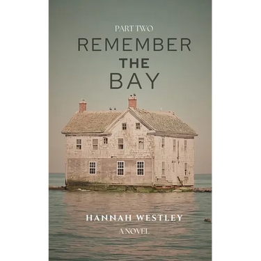 Remember the Bay
