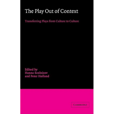 The Play Out of Context: Transferring Plays from Culture to Culture