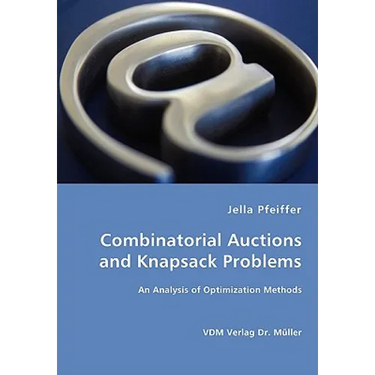 Combinatorial Auctions and Knapsack Problems - An Analysis of Optimization Methods
