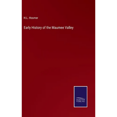 Early History of the Maumee Valley