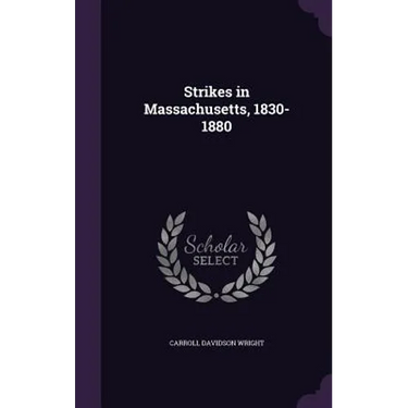 Strikes in Massachusetts, 1830-1880