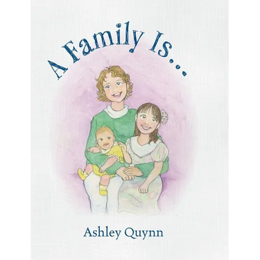 A Family Is...