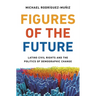 Figures of the Future: Latino Civil Rights and the Politics of Demographic Change