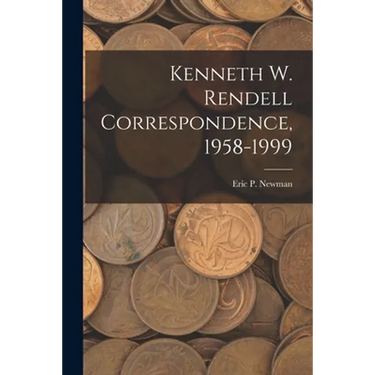 Kenneth W. Rendell Correspondence, 1958-1999