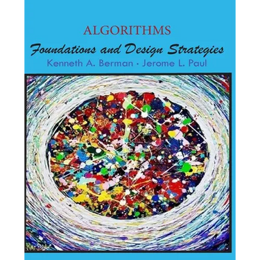 Algorithms: Foundations and Design Strategies