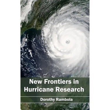 New Frontiers in Hurricane Research