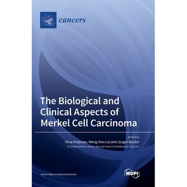 The Biological and Clinical Aspects of Merkel Cell Carcinoma