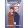 Accidentally Husbands: A Queer Marriage of Convenience Romance