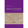 Spinoza's Revelation: Religion, Democracy, and Reason
