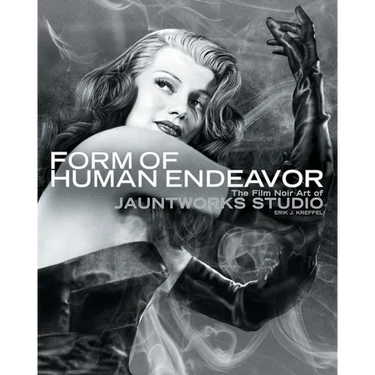 Form of Human Endeavor: The Film Noir Art of Jauntworks Studio