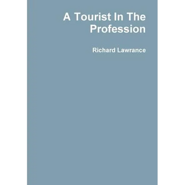 A Tourist In The Profession