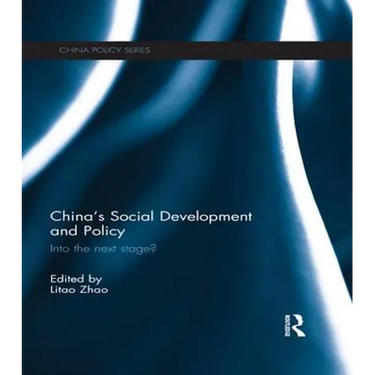 China's Social Development and Policy: Into the next stage?