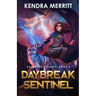 Daybreak Sentinel